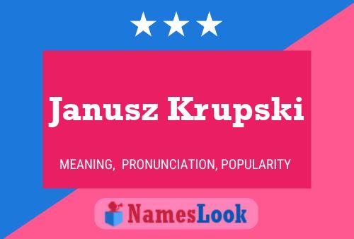 Póster del nombre Janusz Krupski