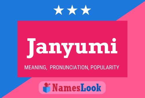 Póster del nombre Janyumi