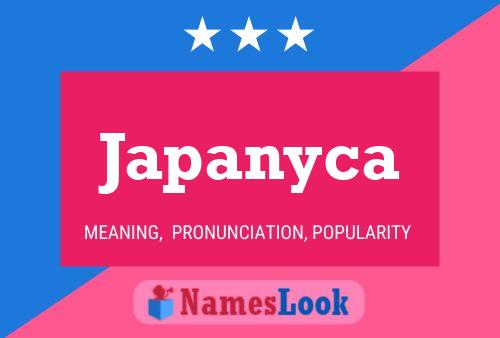 Póster del nombre Japanyca