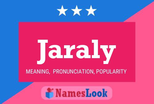 Póster del nombre Jaraly