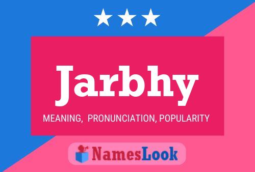 Póster del nombre Jarbhy