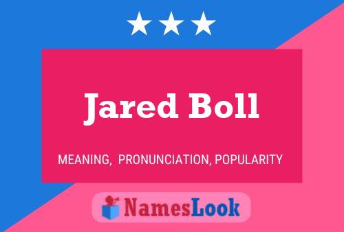 Póster del nombre Jared Boll