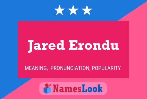 Póster del nombre Jared Erondu