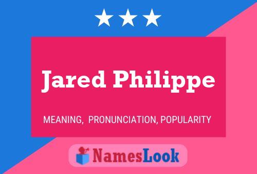 Póster del nombre Jared Philippe