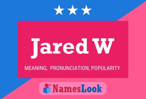 Póster del nombre Jared W