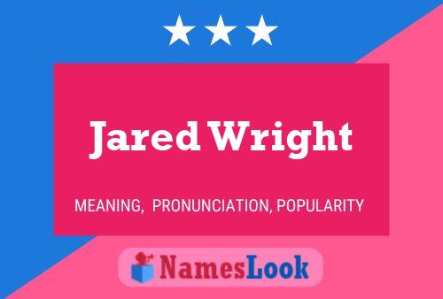 Póster del nombre Jared Wright