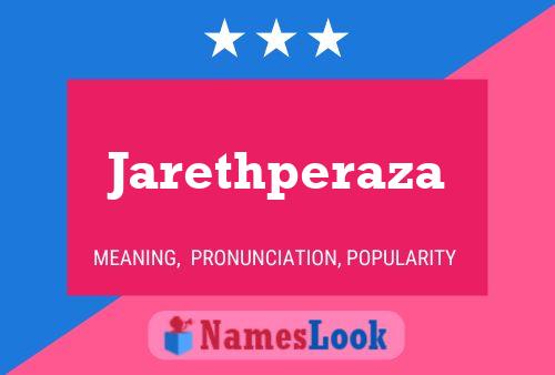 Póster del nombre Jarethperaza