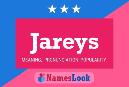 Póster del nombre Jareys