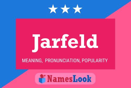 Póster del nombre Jarfeld