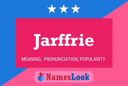 Póster del nombre Jarffrie