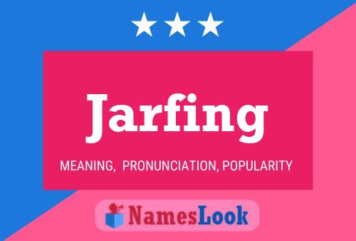 Póster del nombre Jarfing