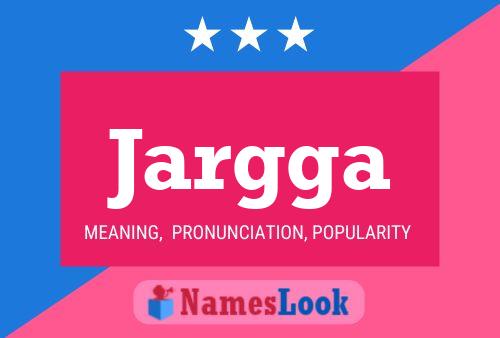 Póster del nombre Jargga