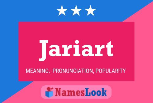 Póster del nombre Jariart