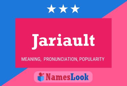 Póster del nombre Jariault