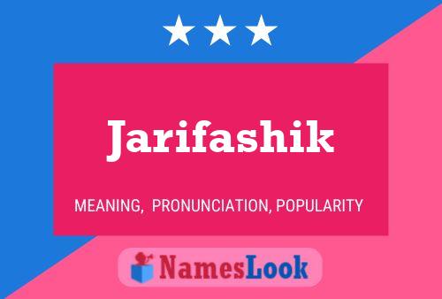 Póster del nombre Jarifashik