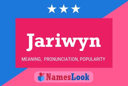 Póster del nombre Jariwyn