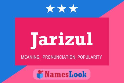 Póster del nombre Jarizul