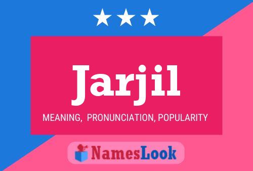 Póster del nombre Jarjil