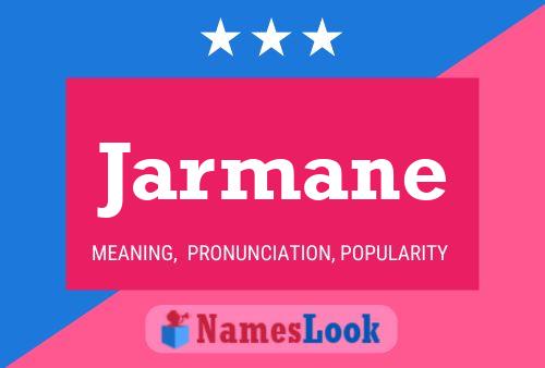 Póster del nombre Jarmane