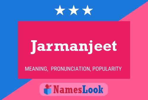 Póster del nombre Jarmanjeet