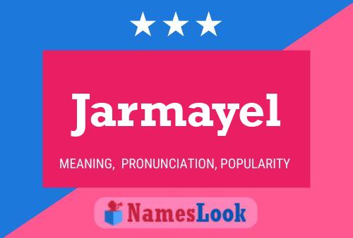 Póster del nombre Jarmayel