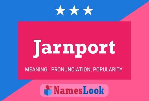 Póster del nombre Jarnport