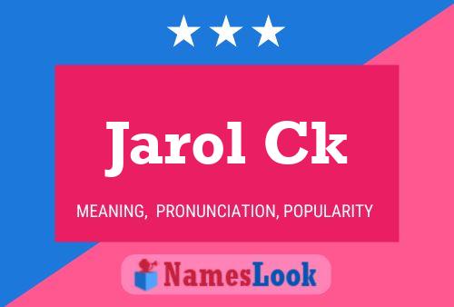 Póster del nombre Jarol Ck