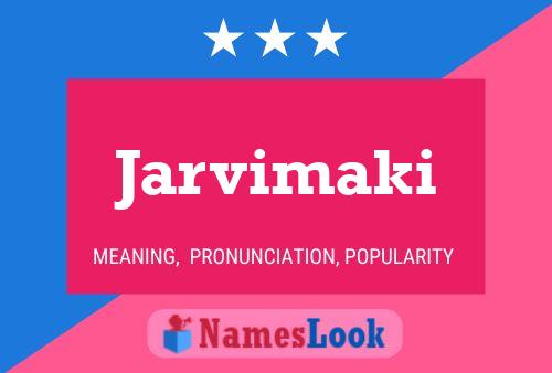 Póster del nombre Jarvimaki