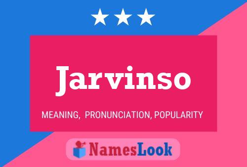 Póster del nombre Jarvinso