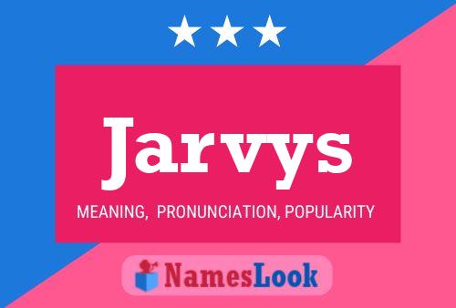 Póster del nombre Jarvys