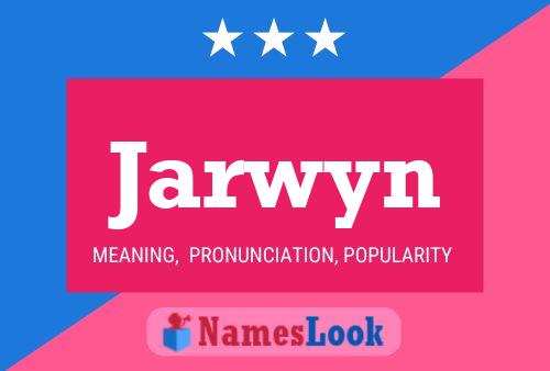 Póster del nombre Jarwyn