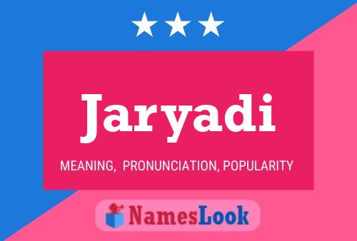 Póster del nombre Jaryadi