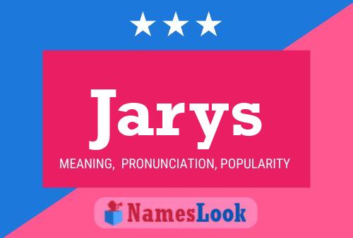 Póster del nombre Jarys