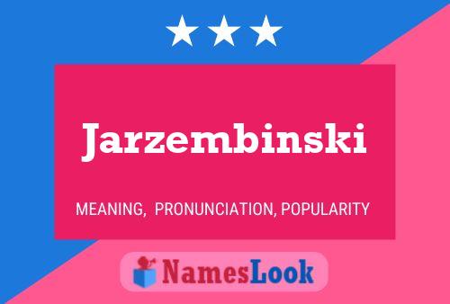 Póster del nombre Jarzembinski