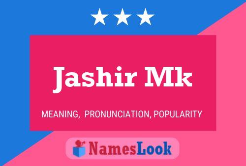 Póster del nombre Jashir Mk