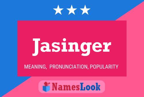 Póster del nombre Jasinger