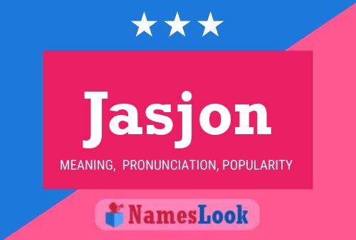 Póster del nombre Jasjon