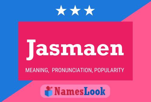 Póster del nombre Jasmaen