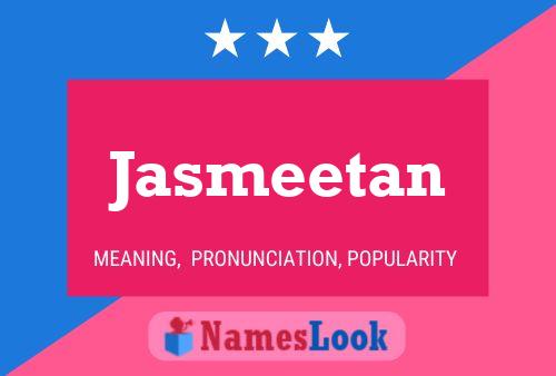 Póster del nombre Jasmeetan