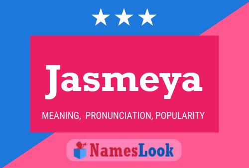 Póster del nombre Jasmeya