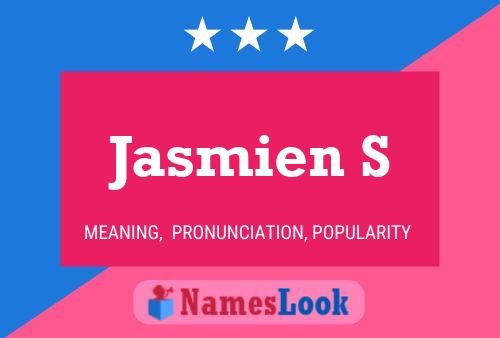 Póster del nombre Jasmien S