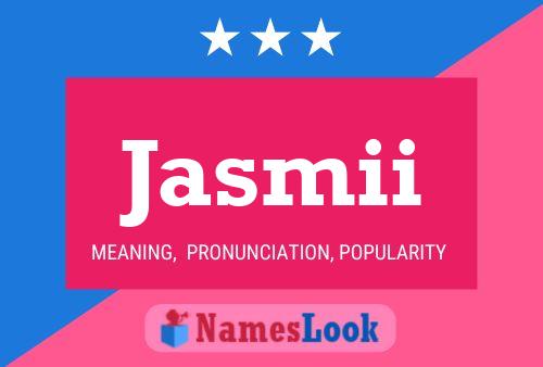 Póster del nombre Jasmii