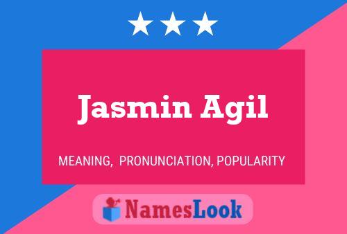 Póster del nombre Jasmin Agil