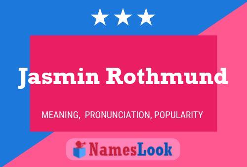 Póster del nombre Jasmin Rothmund