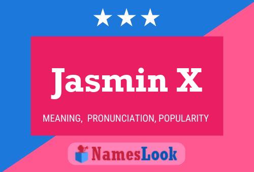 Póster del nombre Jasmin X