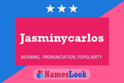 Póster del nombre Jasminycarlos