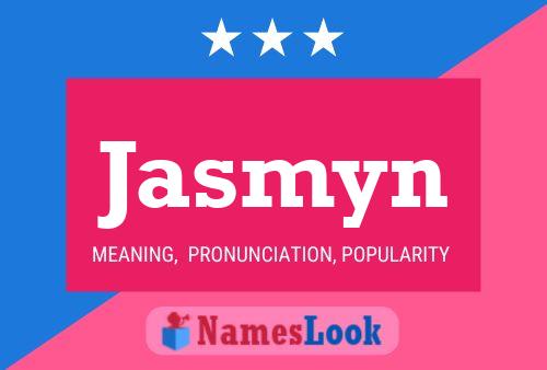 Póster del nombre Jasmyn