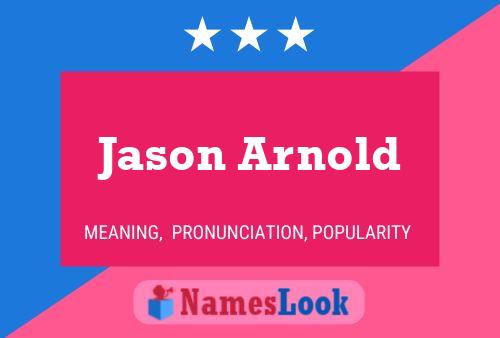 Póster del nombre Jason Arnold