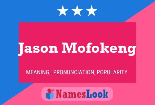 Póster del nombre Jason Mofokeng