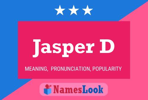 Póster del nombre Jasper D